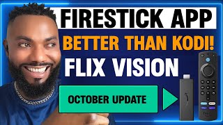 THIS FIRESTICK APP BETTER THAN KODI FLIX VISION OCTOBER NEW UPDATE 2024 [upl. by Brechtel]