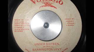 Barrington Levy  Under Sixteen [upl. by Emmett]