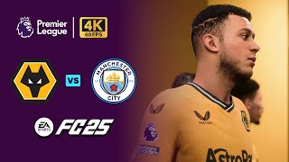 Wolverhampton vs Manchester City Premier League 2425 Full Match  FC 25 PS5 1440p 60FPS Gameplay [upl. by Arihsa]