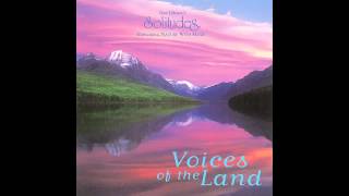 Voices of the Land  Dan Gibsons Solitudes [upl. by Lednar409]