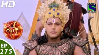 Suryaputra Karn  सूर्यपुत्र कर्ण  Episode 275  24th June 2016 [upl. by Gomar]