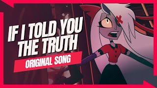 If I Told You the Truth 【A Hazbin Hotel Vaggie Song】 [upl. by Adnana]