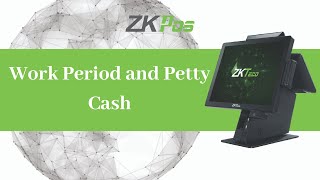 Work Period and Petty Cash in ZKTeco Restaurant POS Software [upl. by Ernesta]