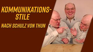 Kommunikationsstile nach Schulz von Thun [upl. by Assenna]