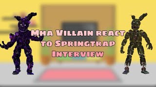 Mha villain react to springtrap interview [upl. by Virnelli]