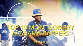 Top 10 RAPPERS From MONTGOMERY ALABAMA PT 1 [upl. by Xenia826]