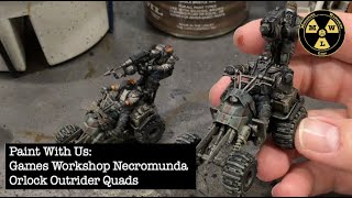 Paint With Us Necromunda Orlock Outrider Quad [upl. by Bratton247]