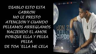 Dimelo Cupido  JonZ LETRA [upl. by Mullins]