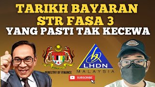 INFO TARIKH PEMBAYARAN STR FASA 3 YANG TIDAK MENGECEWAKAN [upl. by Nnylram]