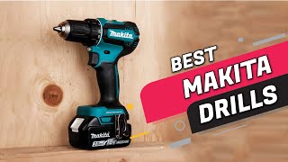 Top 5 Best Makita Drills Review In 2023 [upl. by Rao100]