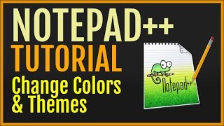 Notepad Tutorial Change Colors amp Themes [upl. by Morris]