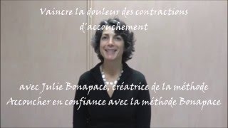 Vaincre la douleur des contractions daccouchement par Julie Bonapace [upl. by Ruella]