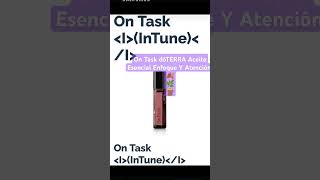 On Task dōTERRA Aceite Esencial Mantenerte Enfocado  y Atención Absoluta newvideo doterra [upl. by Imer680]