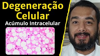 Degeneração Celular e Acúmulo Intracelular de Substâncias  Lesões Reversíveis e Irreversíveis [upl. by Vasos]