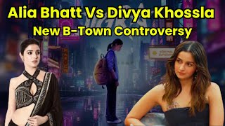 Alia Bhatt Vs Divya Khossla Who will Ranbir Kapoor side with [upl. by Adniram]