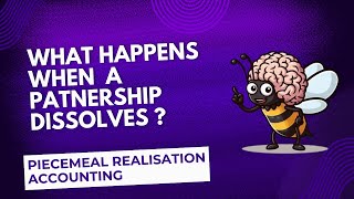 HOW TO DO PIECEMEAL REALISATION  DISSOLUTION IN PARTNERSHIP  SURPLUS CAPITAL METHOD PART 1 [upl. by Funch134]