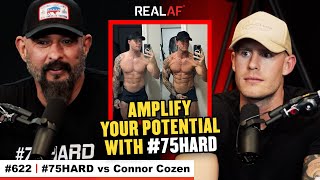 75HARD vs Connor Cozen Unlocking Your Potential in 2024 Through 75 HARD Ft Connor Cozen  Ep 622 [upl. by Siladnerb]