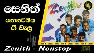 Zenith  Nonstop  සෙනිත්  නොන්ස්ටොප් [upl. by Attenad]