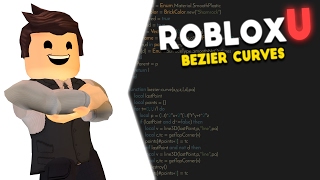 Roblox U  Bézier curves [upl. by Vasya934]