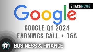 GOOGLE 2024 Q1 Earnings Call  QampA [upl. by Nalliuq202]