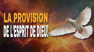 La provision de lEsprit de Dieu [upl. by Olimac]