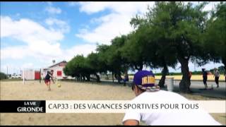 La Vie Gironde  Cap33 TV7 [upl. by Padgett]