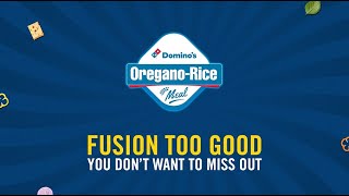 Dominos Oregano Rice Meal The best fusion for you [upl. by Noffihc]