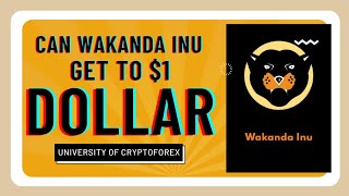 Can Wakanda inu GET TO 1 DOLLAR [upl. by Sorilda]