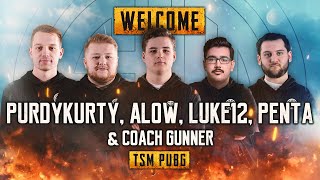 TSM PUBG IS BACK WELCOME PURDYKURTY ALOW LUKE12 PENTA AND GUNNER  OFFICIAL ANNOUNCEMENT VIDEO [upl. by Ordnas]