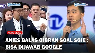 ANIES BALAS Pertanyaan Gibran ke Cak Imin di Debat Cawapres  Bisa Dijawab Dengan Google [upl. by Benyamin]