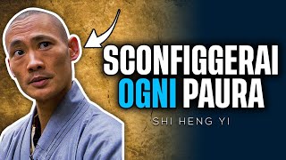 Sarai LIBERO dalla Paura in soli 10 MINUTI  Il Potente Messaggio del Maestro Shaolin [upl. by Dwaine402]