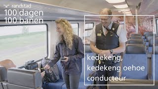 Hoofdconducteur in de trein bij de NS voor één dag  Randstad  Dag 95 [upl. by Rosenberg]