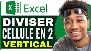 Comment Diviser Une Cellule Excel En Deux Vertical  2025 [upl. by Villada]