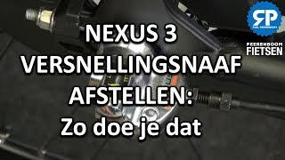 SHIMANO NEXUS 3 VERSNELLINGSNAAF AFSTELLEN Zo doe je dat [upl. by Nevaj]