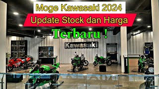 TERBARU MOGE KAWASAKI 2024  UPDATE HARGA DAN STOCK [upl. by Sihun]