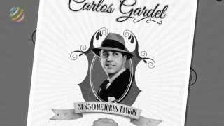 Carlos Gardel quotSus 50 Mejores Tangosquot CD1 completo HQ [upl. by Norbert605]