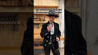 Der feine Unterschied zwischen Zimmermann und Tischler handwerk carpenter tricks shorts [upl. by Ahsemac]