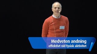 Medveten andning  effektivt vid fysisk aktivitet [upl. by Cresa]