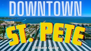 Downtown St Petersburg Florida  Ultimate Guide [upl. by Mita]