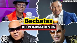 Las Mejores BACHATAS DE COLMADONES 🍺🥃 Djdelbloke Mix [upl. by Malory745]