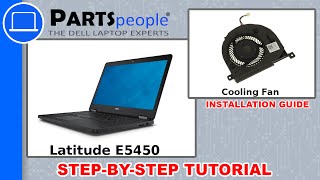 Dell Latitude E5450 Cooling Fan Replacement Video Tutorial [upl. by Raina]