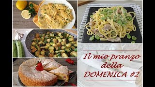 IL MIO PRANZO DELLA DOMENICA 2 [upl. by Bobbie]