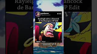 Rayleigh salva a Hancock  Rayleigh vs Barbanegra edits onepiece [upl. by Estevan]