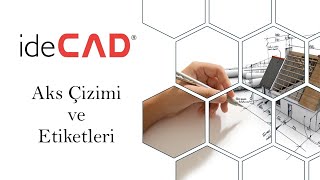 ideCAD  Aks Çizimi ve Etiketleri [upl. by Belcher]