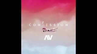 AV  CONFESSION AUDIO VIDEO [upl. by Ecyor]