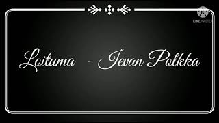 Ievan Polkka lyrics Loituma 1997 [upl. by Peugia]