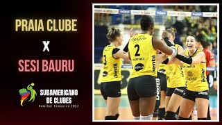 Semifinal  Praia Clube X Sesi Bauru  MELHORES MOMENTOS  SulAmericano de Vôlei 2023 [upl. by Nelyag490]