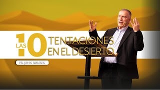 Las 10 tentaciones en el desierto 2  IGLECO 127  Pr John Romick yosoyigleco [upl. by Oremo385]