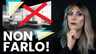 9 errori di INTERIOR DESIGN che è meglio non fare [upl. by Turk]