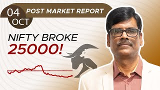 Nifty broke 25000 Post Market Report 04Oct24 [upl. by Helen]